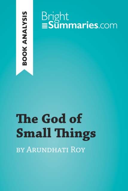 God of Small Things by Arundhati Roy (Book Analysis)