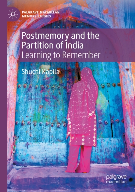 Postmemory and the Partition of India