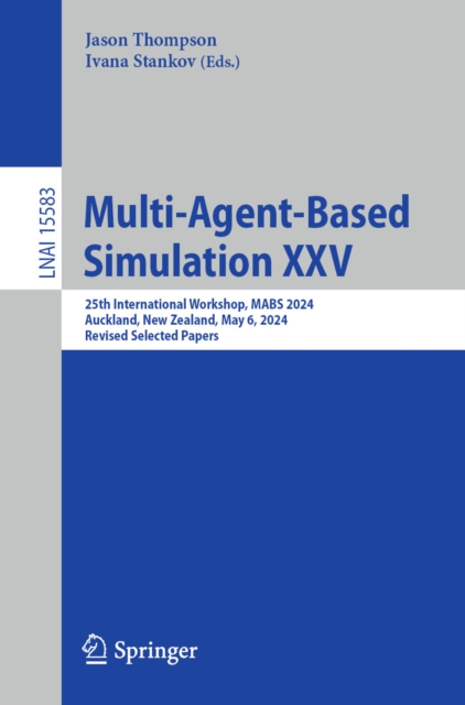 Multi-Agent-Based Simulation XXV
