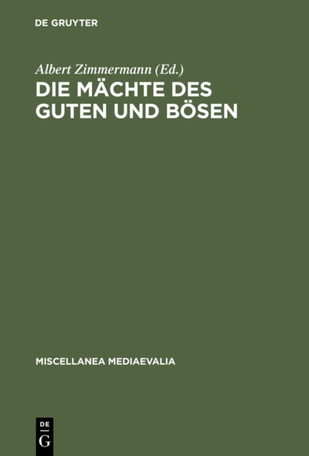 Die Mächte des Guten und Bösen