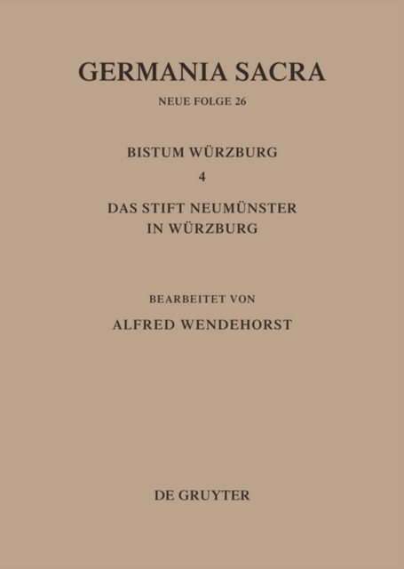 Die Bistümer der Kirchenprovinz Mainz: Das Bistum Würzburg 4: Das Stift Neumünster in Würzburg