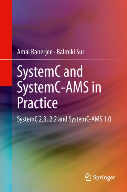 SystemC and SystemC-AMS in Practice