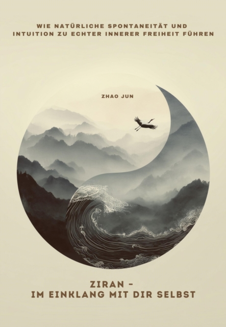 Ziran - Im Einklang mit dir selbst