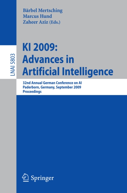 KI 2009: Advances in Artificial Intelligence