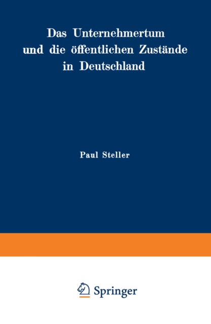 Das Unternehmertum und die öffentlichen Zustände in Deutschland