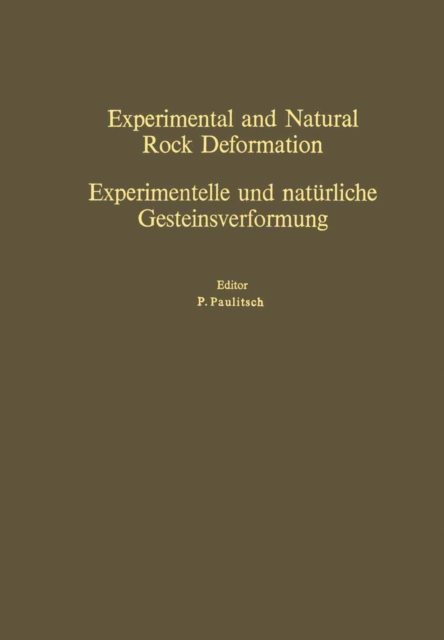 Experimental and Natural Rock Deformation / Experimentelle und naturliche Gesteinsverformung