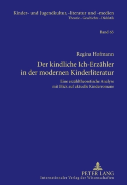 Der kindliche Ich-Erzaehler in der modernen Kinderliteratur