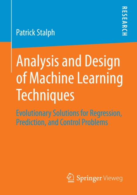Analysis and Design of Machine Learning Techniques