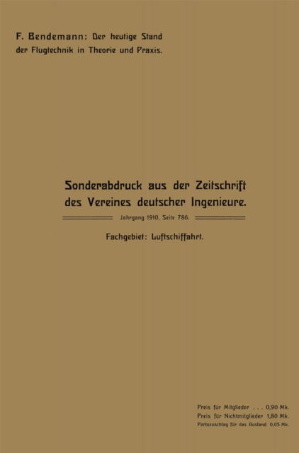 Der heutige Stand der Flugtechnik in Theorie und Praxis.