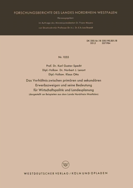 Das Verhältnis zwischen primären und sekundären Erwerbszweigen und seine Bedeutung für Wirtschaftspolitik und Landesplanung