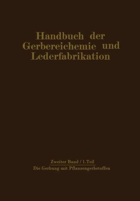 Die Gerbung mit Pflanzengerbstoffen