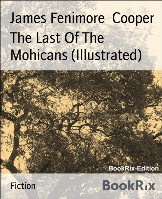 Last Of The Mohicans (Illustrated)