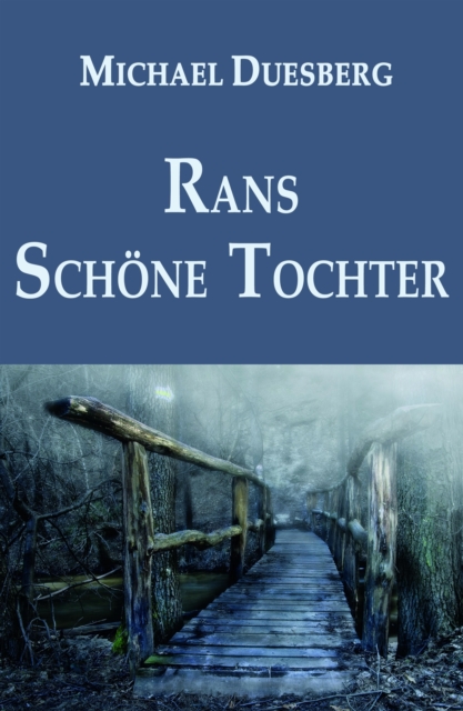 RANS SCHÖNE TOCHTER