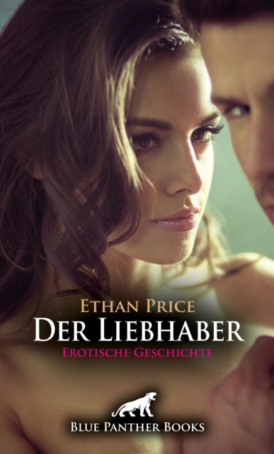 Der Liebhaber | Erotische Geschichte