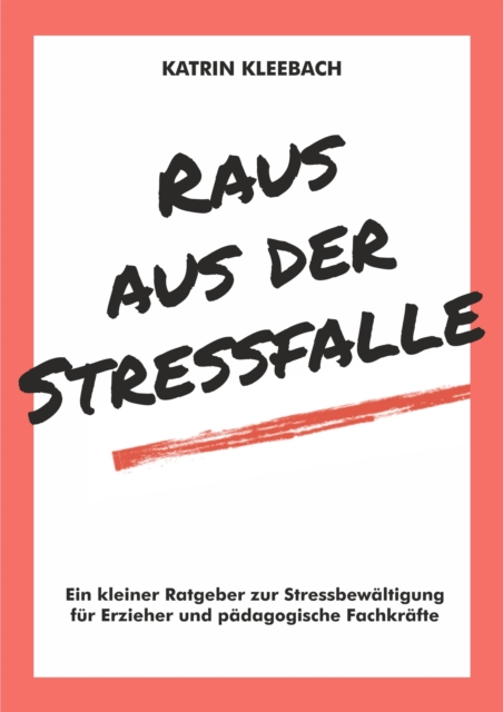 Raus aus der Stressfalle