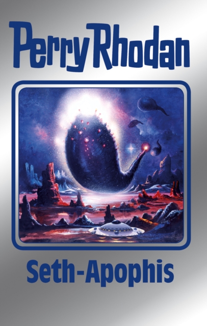 Perry Rhodan 138: Seth-Apophis (Silberband)