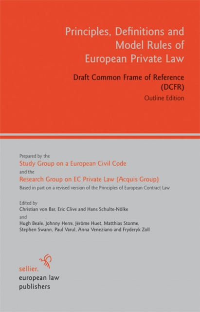 Principles, Definitions and Model Rules of European Private Law