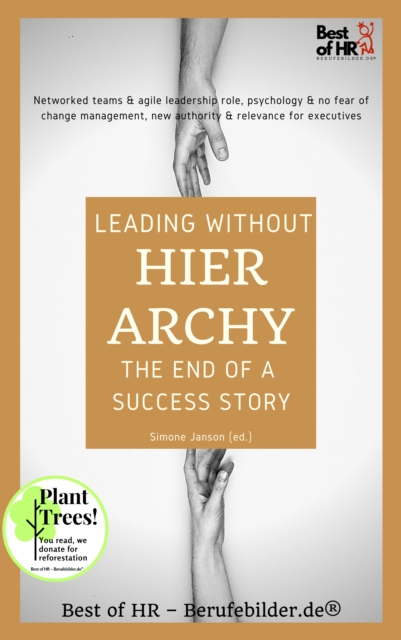 Leading without Hierarchy - the End of a Success Story