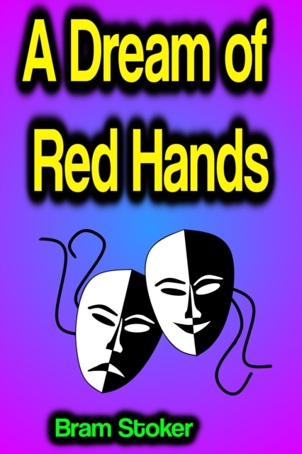 Dream of Red Hands