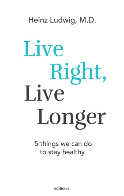 Live right, live longer