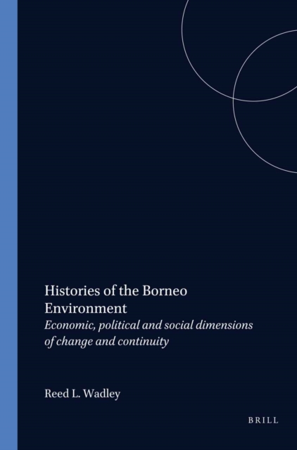 Histories of the Borneo Environment