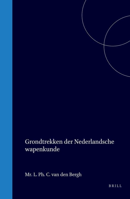 Grondtrekken der Nederlandsche wapenkunde