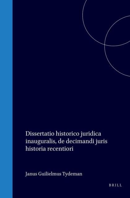 Dissertatio historico-juridica inauguralis de decimandi juris historia recentiori