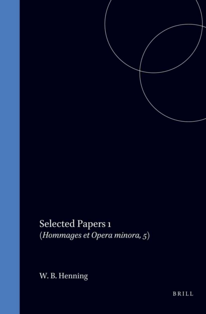 W.B. Henning Selected Papers I