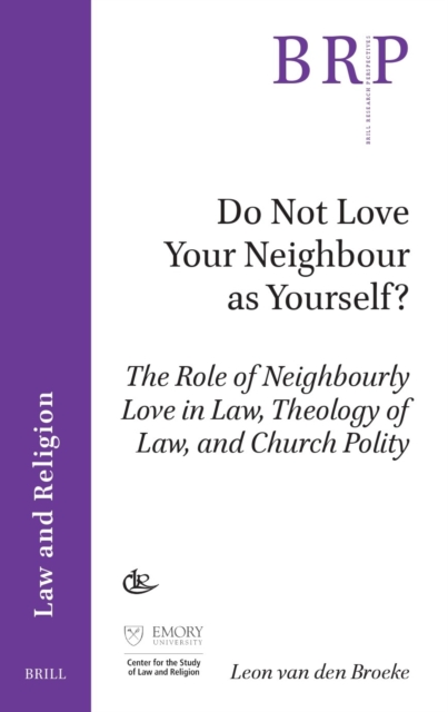 Do Not Love Your Neighbour as Yourself?