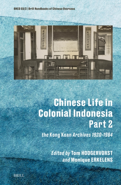 Chinese Life in Colonial Indonesia (Part.2)