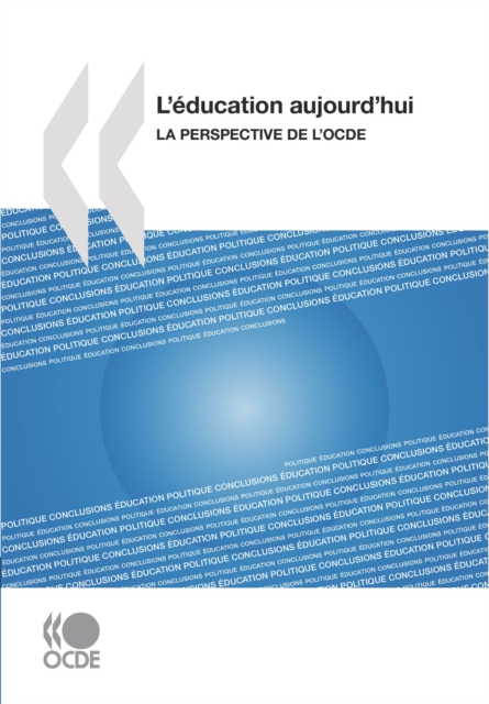 L'éducation aujourd'hui 2009 La perspective de l'OCDE