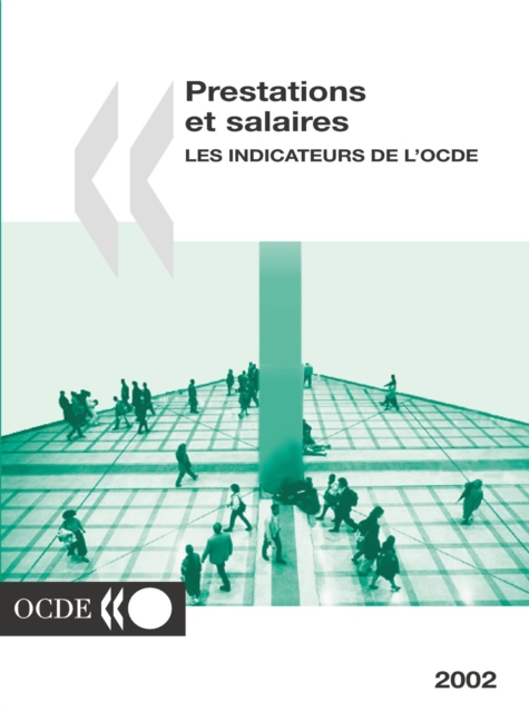 Prestations et salaires 2002 Les indicateurs de l'OCDE