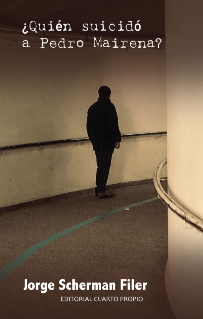 ¿Quién suicidó a Pedro Mairena?