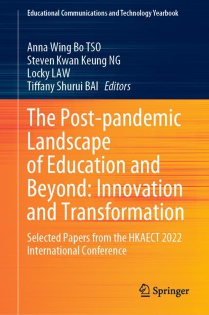 Post-pandemic Landscape of Education and Beyond: Innovation and Transformation