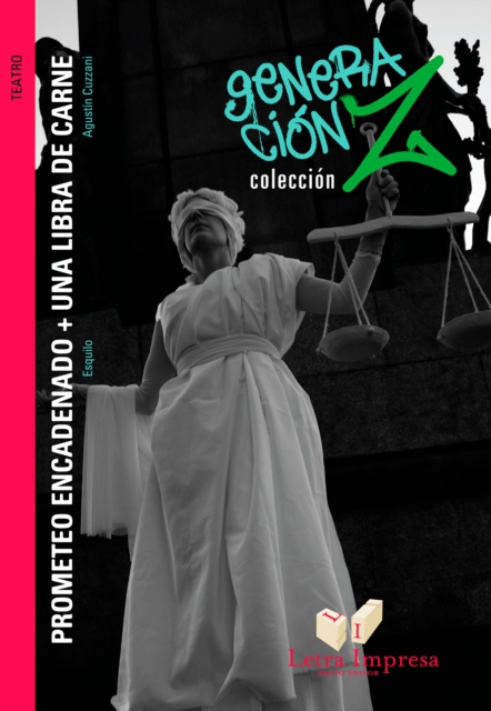 Prometeo encadenado + Una libra de carne