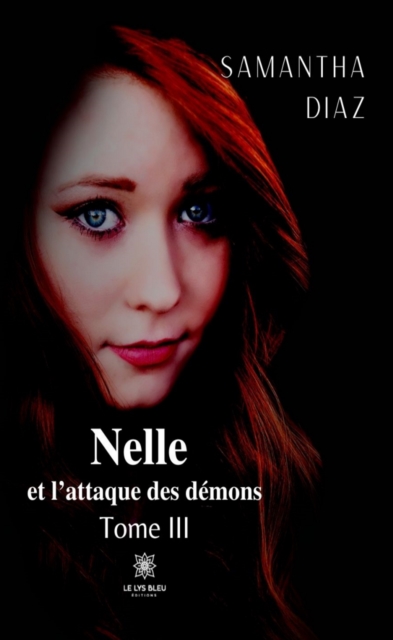 Nelle et l'attaque des demons - Tome 3