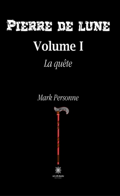 Pierre de Lune - Volume 1