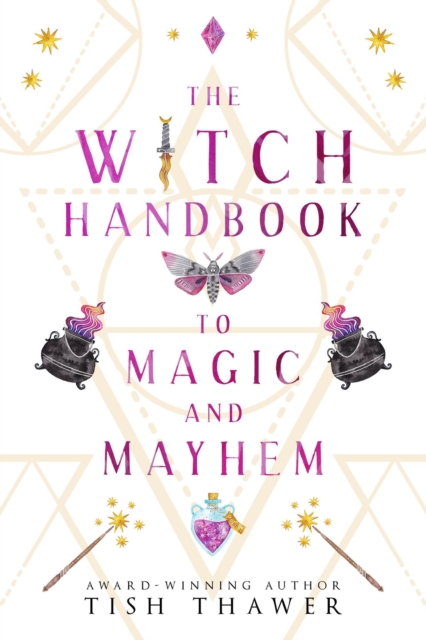 Witch Handbook to Magic and Mayhem