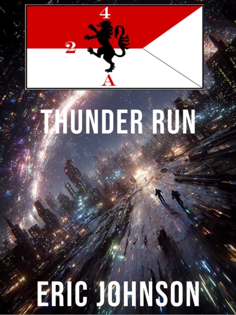 2-4 Cavalry Book 4: Thunder Run
