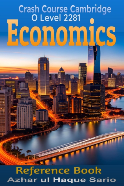 Crash Course Cambridge O Level Economics 2281
