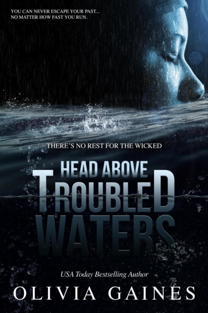 Head Above Troubled Waters
