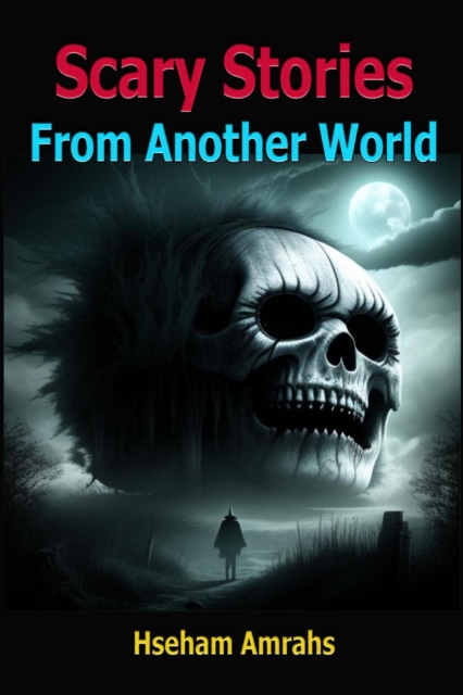 Scary Stories From Another World