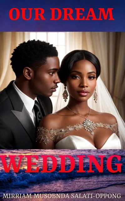 Our Dream Wedding