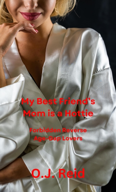 Between My Best Friend's Mom and Me