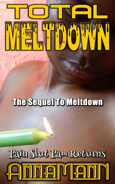 Total Meltdown
