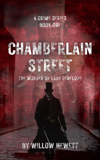 Chamberlain Street - The Murder of Lady Penelope