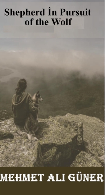 Shepherd In Pursuit of the Wolf