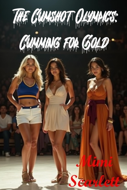 Cumshot Olympics: Cumming for Gold