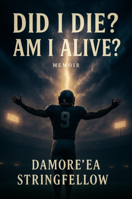 Did I Die? Am I Alive?