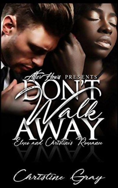Don't Walk Away, Elmo and Christine's Romance